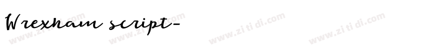 Wrexham script字体转换